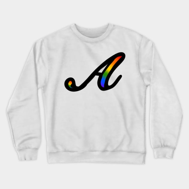 Rainbow Cursive Letter A Crewneck Sweatshirt by JennaBunnies